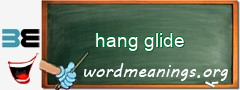 WordMeaning blackboard for hang glide